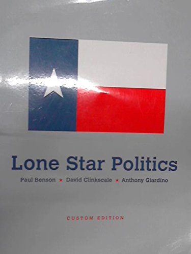 Lone Star Politics - Custom Edition (9780555004548) by Paul Benson