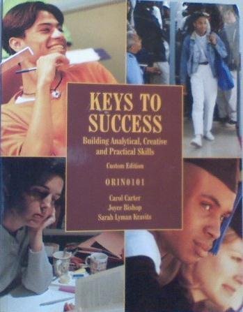 9780555006504: Keys to Success Building Analytical, Creative and Practical Skills