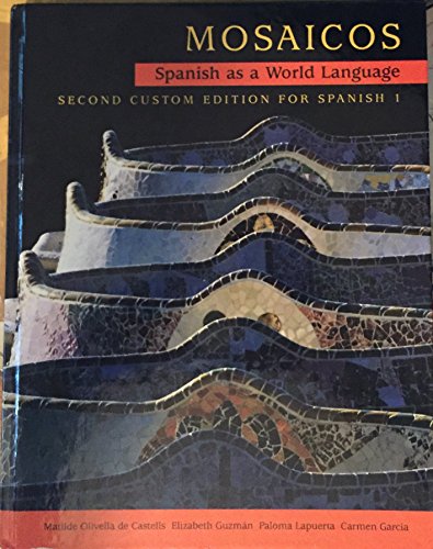 Stock image for Mosaicos Spanish As a World Language (Second Custom Edition for Spanish 1) for sale by BombBooks