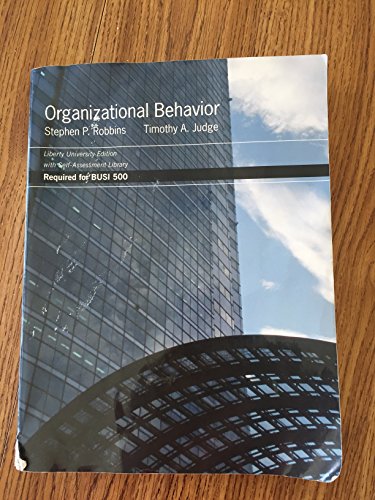 Beispielbild fr Organizational Behavior (Custom Edition for Liberty University BUSI 500) zum Verkauf von BookHolders