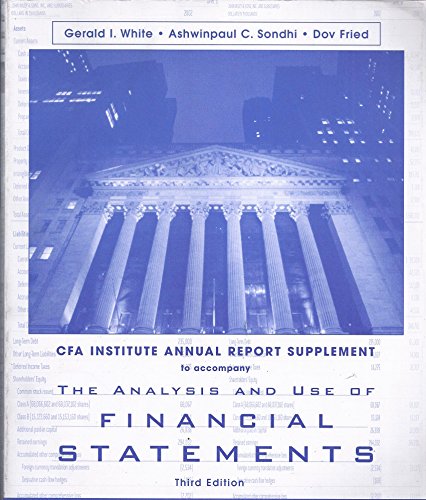 9780555012307: The Analysis and Use of Financial Statements (AIMR Annual Report Supplement) by Gerald I White (2004-07-30)