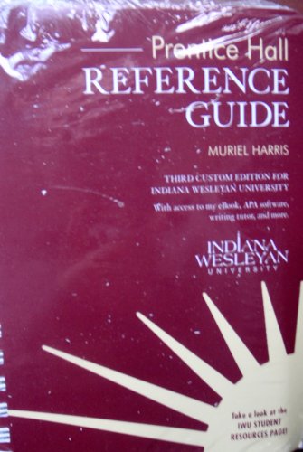 Imagen de archivo de Prentice Hall Reference Guide (Third Custom Edition for Indiana Wesleyan University. With access to a la venta por HPB-Red