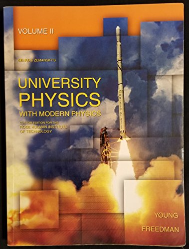 Imagen de archivo de University Physics With Modern Physics Volume II (Custom Edition for the Rose Hulman Institute of Technology) a la venta por HPB-Red