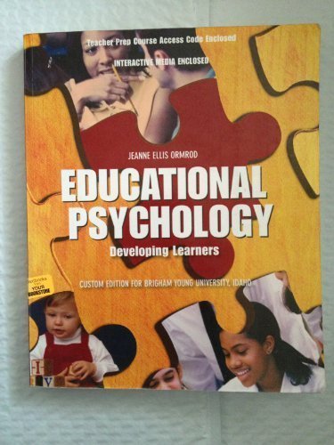 Stock image for Educational Psychology Developing Learners (Custom Edition for Brigham Young University, Idaho) for sale by HPB-Red