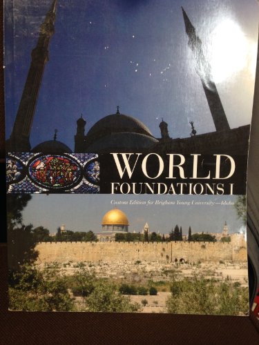 9780555034231: World Foundations I (Custom Edition from Brigham Young University--Idaho)