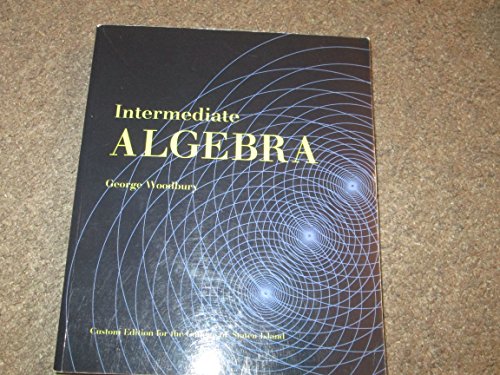 Stock image for Intermediate Algebra (Custom Edition for the College of Staten Island) for sale by Better World Books