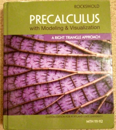 Imagen de archivo de Precalculus with Modeling and Visualization.Custom Edition for Portland State University a la venta por Goodwill Books
