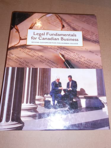 9780555046579: Legal Fundamentals for Canadian Business - Second Custom Edition for Humber College