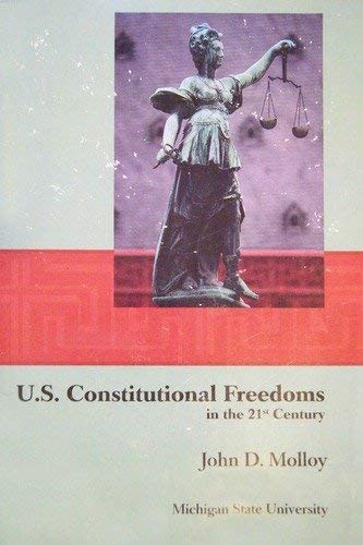 Stock image for U. S. Constitutional Freedom in the 21st Century for sale by Better World Books