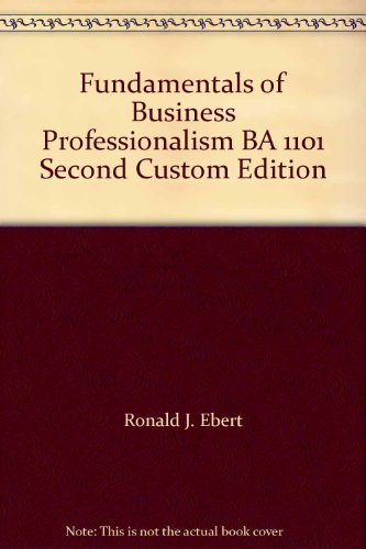 Stock image for Fundamentals of Business Professionalism BA 1101 Second Custom Edition for sale by HPB-Red