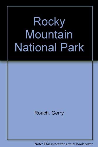 Imagen de archivo de Rocky Mountain National Park a la venta por ZBK Books