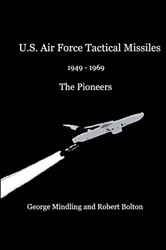 Stock image for U.S. Air Force Tactical Missiles for sale by ThriftBooks-Atlanta