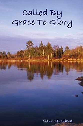 Stock image for Called By Grace To Glory for sale by Chiron Media