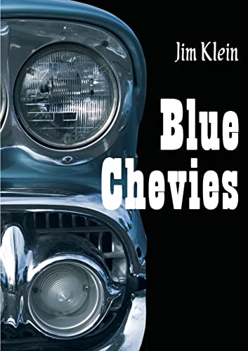 Stock image for Blue Chevies for sale by Chiron Media