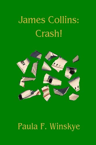 Stock image for James Collins: Crash! for sale by Revaluation Books