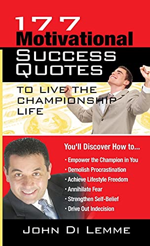9780557010202: 177 Motivational Success Quotes to Live the Championship Life