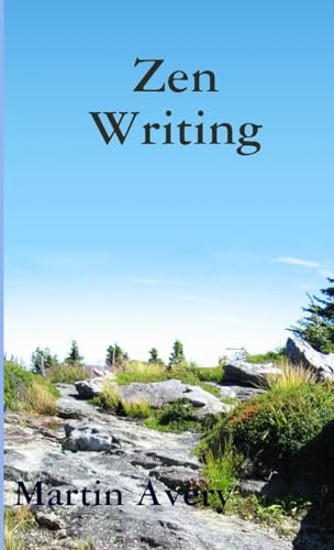 9780557016174: Zen Writing