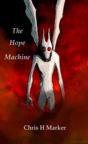 Imagen de archivo de The Hope Machine a la venta por Revaluation Books