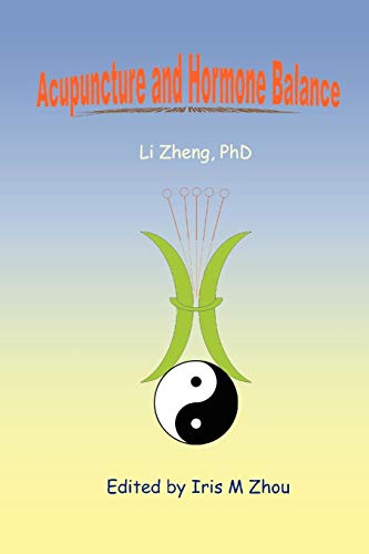 9780557019175: Acupuncture and Hormone Balance