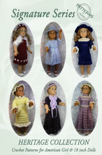 Imagen de archivo de Signature Series HERITAGE COLLECTION: Crochet Patterns for 18 inch All American Girl Dolls B&W a la venta por Revaluation Books