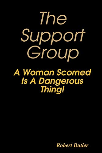 The Support Group (9780557024582) by Butler, Robert