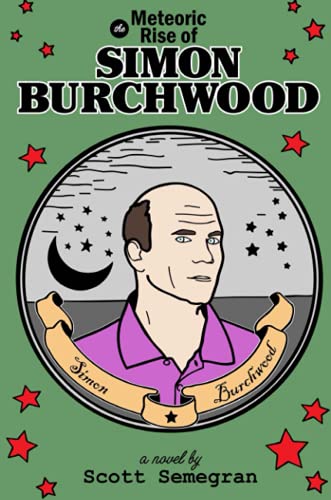 Stock image for The Meteoric Rise of Simon Burchwood for sale by Bob's Book Journey