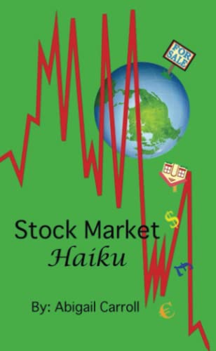 Stock image for Stock Market Haiku for sale by Revaluation Books