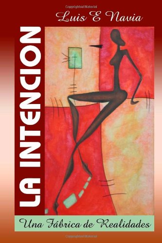 9780557031641: La Intencin (softcover)