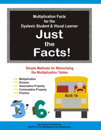 9780557033263: Multiplication Facts for the Dyslexic Student & Visual Learner - Just the Facts!