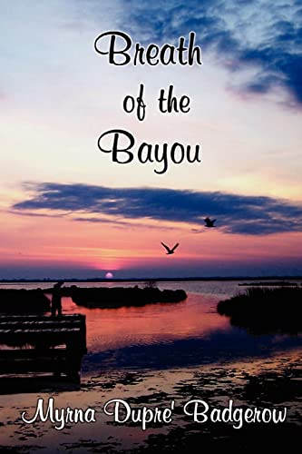 Stock image for Breath of the Bayou for sale by MusicMagpie