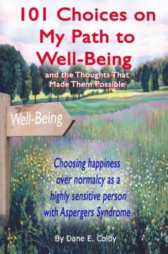 101 Choices on My Path to Well-Being (Estonian Edition) - Dane E. Colby