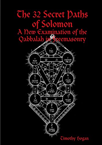 Stock image for The 32 Secret Paths of Solomon: A New Examination of the Qabbalah in Freemasonry for sale by Chiron Media