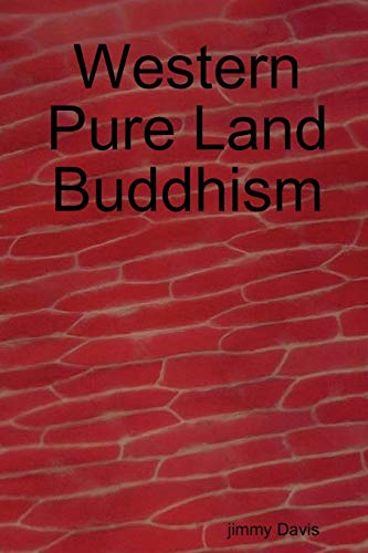 Beispielbild fr Western Pure Land Buddhism zum Verkauf von PBShop.store US