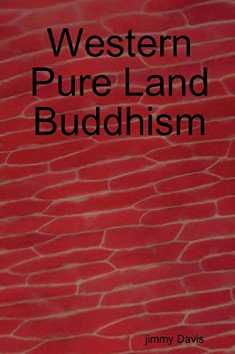 Stock image for Western Pure Land Buddhism for sale by PBShop.store US