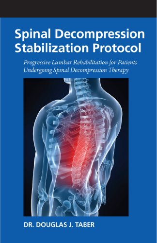 Beispielbild fr Spinal Decompression Stabilization Protocol zum Verkauf von Revaluation Books