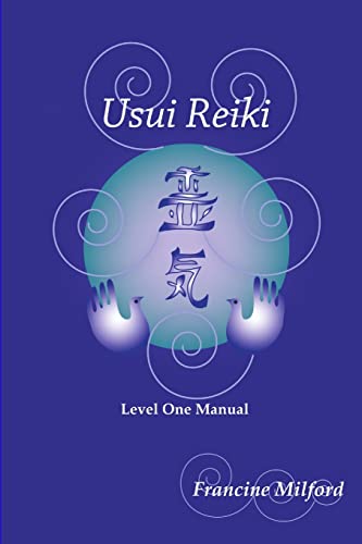 Stock image for Usui Reiki Level One Manual for sale by ThriftBooks-Atlanta