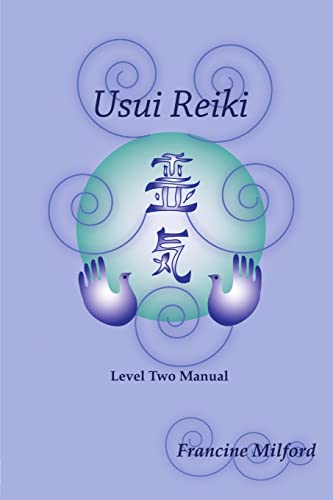 Stock image for Usui Reiki Level Two Manual for sale by GreatBookPrices