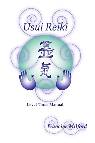 Beispielbild fr Usui Reiki Level Three Manual zum Verkauf von GreatBookPrices