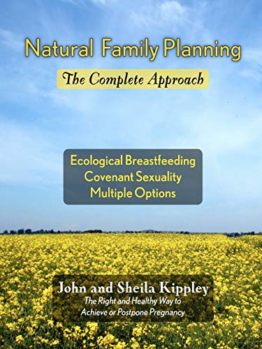 Stock image for Natural Family Planning: The Complete Approach for sale by ThriftBooks-Atlanta