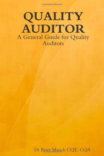 QUALITY AUDITOR (9780557058976) by Mauch, Peter