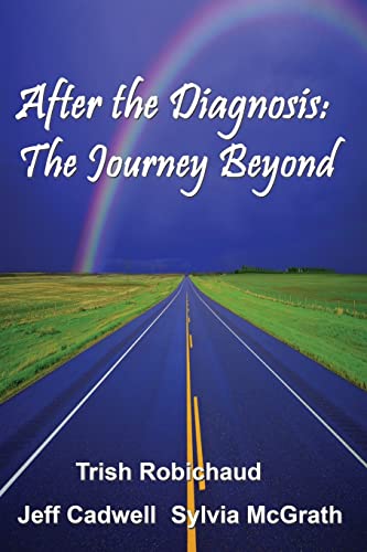 9780557059034: After The Diagnosis: The Journey Beyond