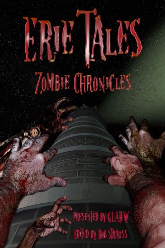 Beispielbild fr Erie Tales: Zombie Chronicles zum Verkauf von Wonder Book