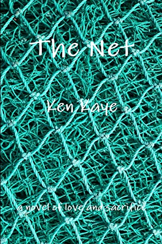 The Net (9780557060412) by Kaye, Ken