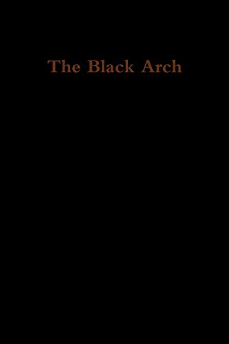 Stock image for The Black Arch for sale by Ergodebooks
