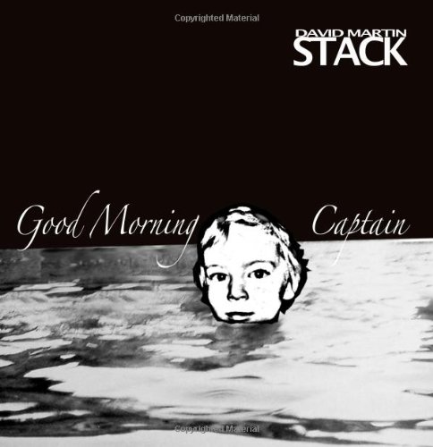 Stock image for Good Morning Captain for sale by Revaluation Books
