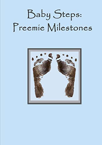 Beispielbild fr Baby steps Preemie Milestones Blue zum Verkauf von PBShop.store US
