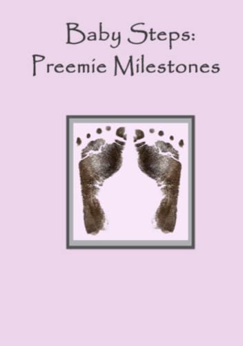 Beispielbild fr Baby steps - Preemie Milestones - Pink zum Verkauf von Revaluation Books