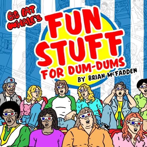 Beispielbild fr Big Fat Whale's Fun Stuff for Dum-Dums zum Verkauf von Revaluation Books