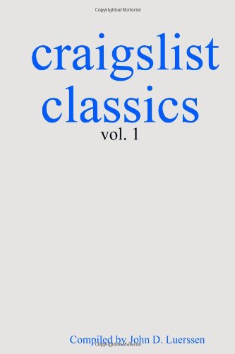 Craigslist Classics, Vol. 1 - John Luerssen