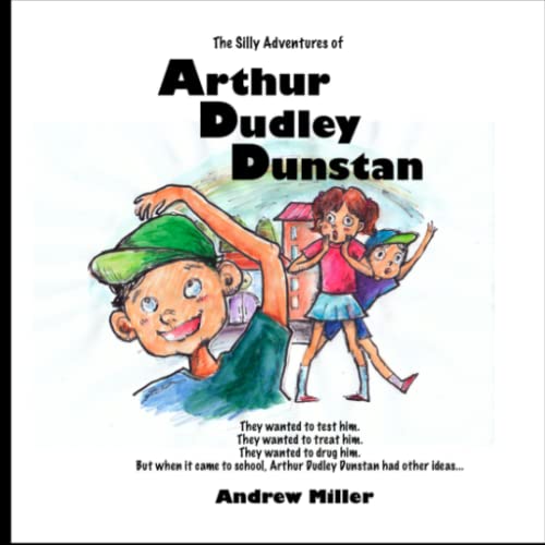 Arthur Dudley Dunstan (9780557071159) by Miller, Andrew